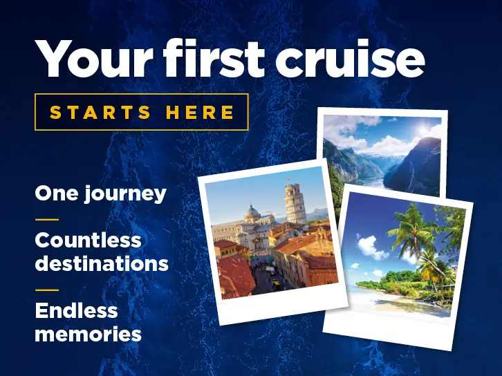 Your First Cruise Starts Here
