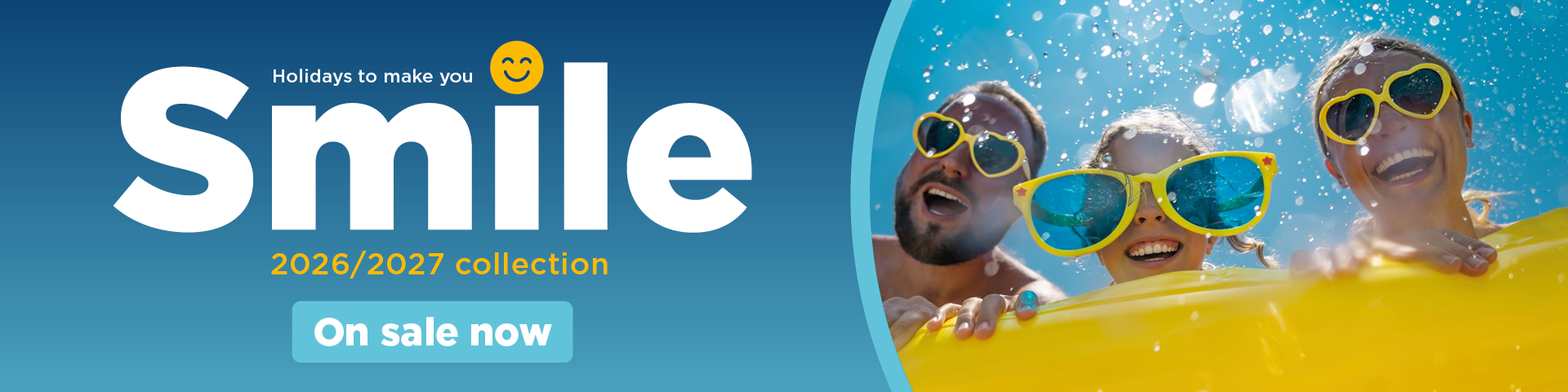 Holidays to make you Smile 2026/2027 collection