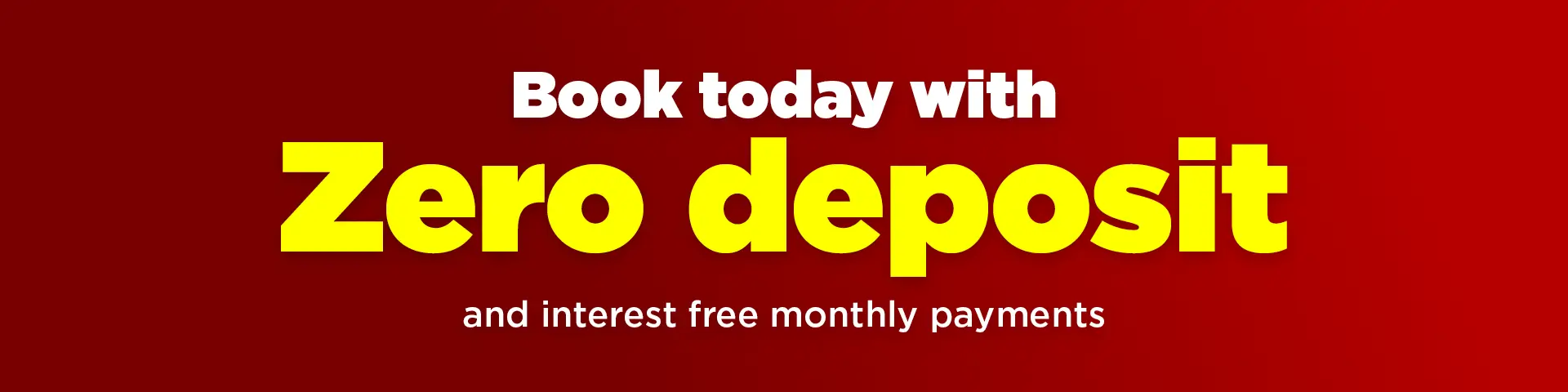Zero Deposit