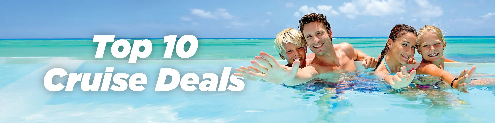 Top 10 Cruise Deals