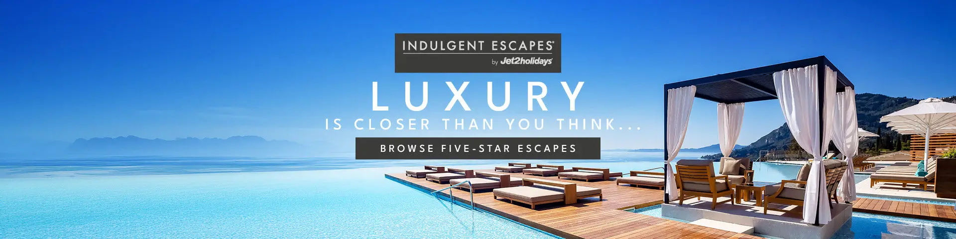 Indulgent Escapes by Jet2holidays
