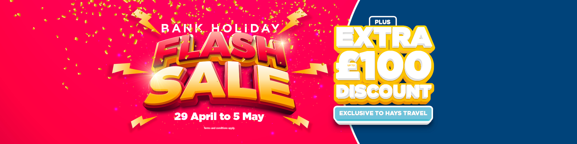 Bank Holiday Flash Sale Now On